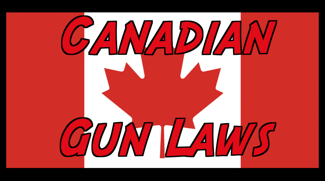 overview-of-canadian-gun-laws-forgotten-weapons