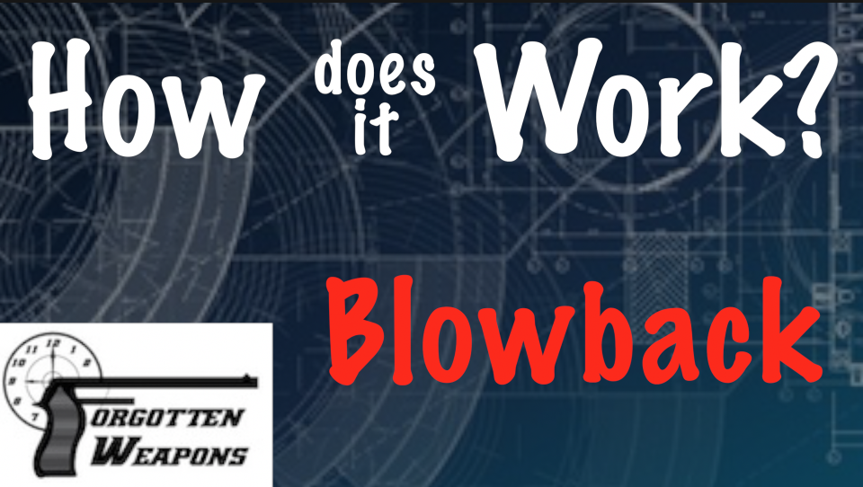 How Does it Work: Blowback Action